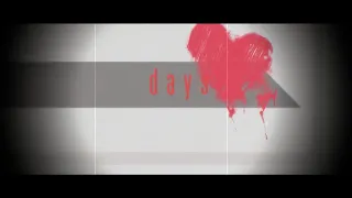 【MV】 days【オリジナル】 