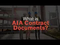 What is AIA Contract Documents