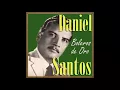 Daniel Santos Con Acomp. De Orquesta  -  Dos  Gardenias