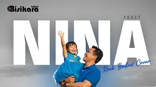  nina 2024 feast rock ballad cover