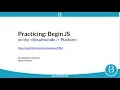 Learn to code doing Javascript small exercises Begin with js