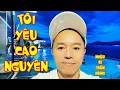 Download Lagu Tôi Yêu Cao Nguyên - nhậu sĩ Trần Hùng (SÁNG TÁC)