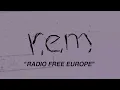 R.E.M. - Radio Free Europe (Official Hib-Tone Single)