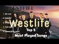 Lagu Westlife Songs, The Best Top 5 most-played songs | Westlife Greatest Hits