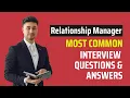 Relationship Manager Interview Questions and Answers for 2025