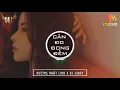 Download Lagu Cân Đo Đong Đếm | REMIX 2019  ( Dương Nhất Linh -  DJ Ciray - Dương Gia Khánh )