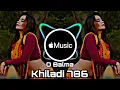 Download Lagu O balma || o balma dj song || Khiladi 786