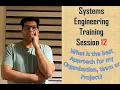Systems Engineering Training Session 12