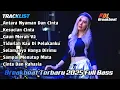 Download Lagu DJ ANTARA NYAMAN DAN CINTA BREAKBEAT TERBARU 2025 FULL BASS