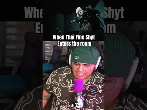 Just saying a bunch random Thai shit 😂