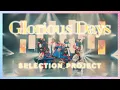 【セレプロ】9-tie「Glorious Days」ダンス映像【TVアニメ「SELECTION PROJECT」】
