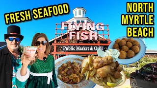 The FLYING FISH Restaurant at BAREFOOT LANDING in North Myrtle Beach SC