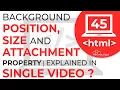 Background position Background size Background Attachment CSS Properties Explained