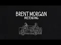 Brent Morgan - Pretending