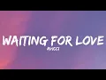 Download Lagu Avicii - Waiting For Love (Lyrics)