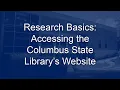 Accessing the Columbus State Library s Website