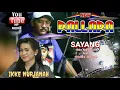Download Lagu New Pallapa - SAYANG (Ikke Nurjanah \u0026 Dendra)