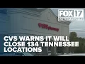 CVS says 134 Tennessee locations will close if conflict of interest bill passes