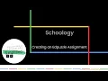 Schoology - Creating an Edpuzzle Assignment