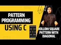 Pattern Programming Using C Hollow Square Pattern with Diagonal IGNOU BCA MCS-011