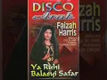 Download Lagu Faizah Harris \u0026 Orkes Gambus Al Fata - Il Haba Ib