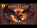 Iron Flame 3 of 3 Reup The Empyrean Series - Rebecca Yarros