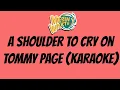 Download Lagu A Shoulder to cry on -  Tommy Page  - Karaoke | Mesin Waktu