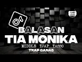 Download Lagu DJ BALASAN TIA MONIKA MIDDLE TJAP TASSO TRAP GANAS || AYU AMANDA