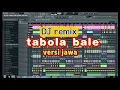 Download Lagu DJ REMIX - TABOLA BALE - versi jawa || silet open up || Minang timur viral tiktok #tabolabale #timur