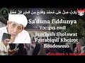 Download Lagu Sa'duna Fiddunya\\\\voc gus emil\\\\fastabiqul Khoirot Bondowoso