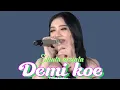Download Lagu DEMI KOWE -SHINTA ARSINTA‼️