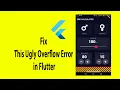 Fix - A RenderFlex overflowed by 52 pixels on the bottom