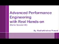 Advanced Performance Engineering Training with Real Hands-On Demo Session 2 By RadhaKrishna Prasad