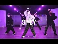 Ty Dolla ign - Spicy feat Post Malone Choreography NARAE