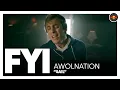 Download Lagu FYI w/ AWOLNATION - \