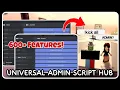 NEW Universal Admin Script Hub - ROBLOX SCRIPTS