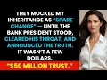 Download Lagu They Mocked My Inheritance as 'Spare Change'—Until the Bank President Revealed My $50 Million Trust