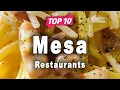 Top 10 Restaurants to Visit in Mesa Arizona USA - English