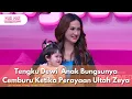Download Lagu Tengku Dewi  Anak Bungsunya Cemburu Ketika Perayaan Ultah Zeya - PAGI PAGI AMBYAR (22.8.25) P3