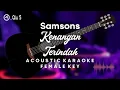 Download Lagu Kenangan Terindah - Samsons // Acoustic Karaoke // Female Key