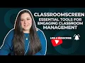 Classroomscreen - Essential Tools for Engaging Classroom Management