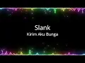 Download Lagu Slank - Kirim Aku Bunga