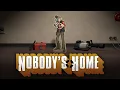 Download Lagu TF2: Nobody's Home