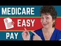 Medicare Easy Pay - Pay Medicare Premiums