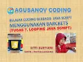 Tugas 7 - Looping Java Script Challenge Brackets