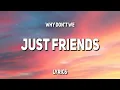 Lagu Why Don't We - Just Friends (Lyrics) | \