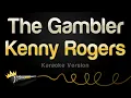 Download Lagu Kenny Rogers - The Gambler (Karaoke Version)