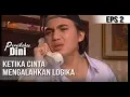 Lagu Pernikahan Dini - Eps 2 - Ketika Cinta Mengalahkan Logika