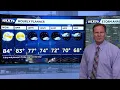 LIVE Warming up and storm chances