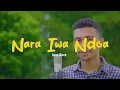 Download Lagu Juan Reza _NARA IWA NDOA Lagu Ende